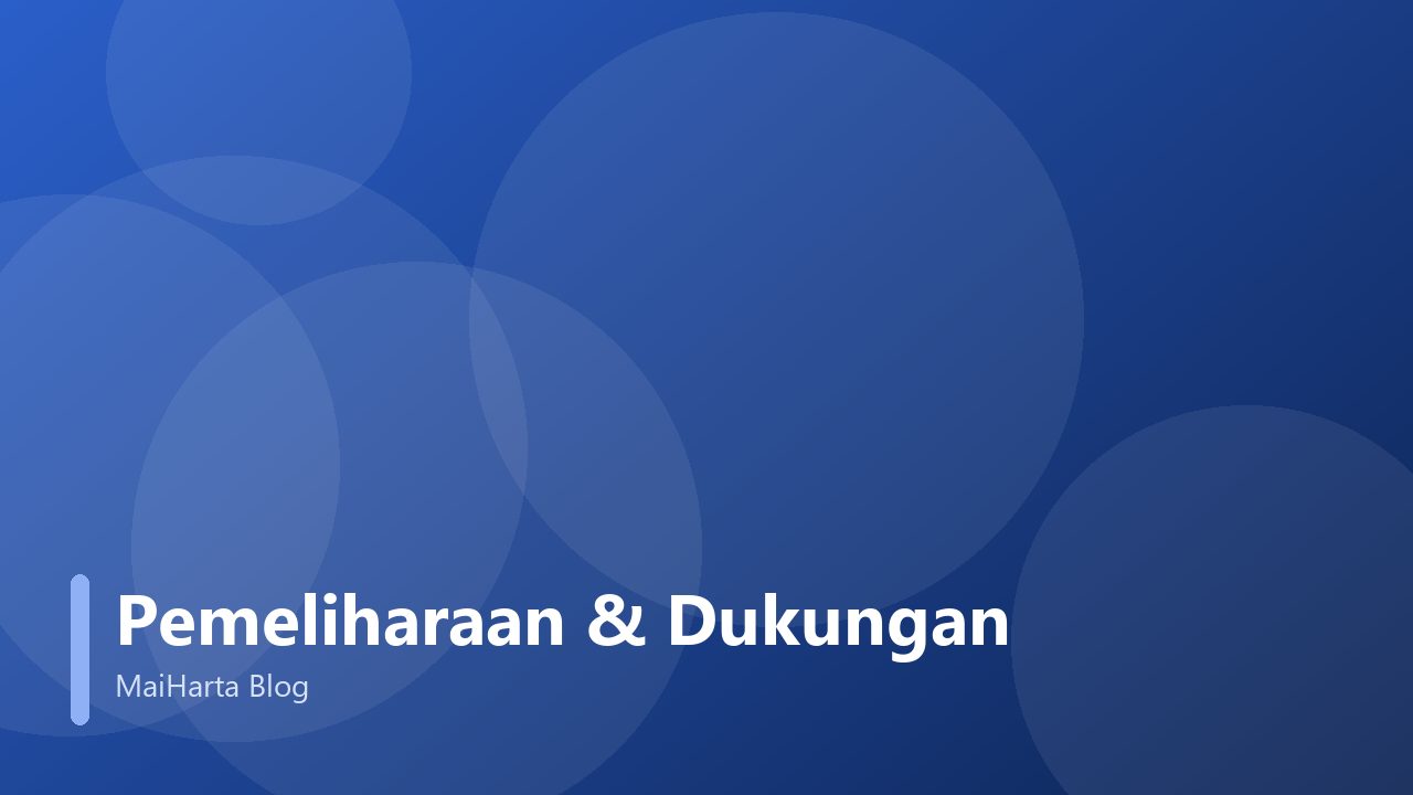 MaiHarta Hadirkan Layanan Pemeliharaan & Dukungan Berlangganan